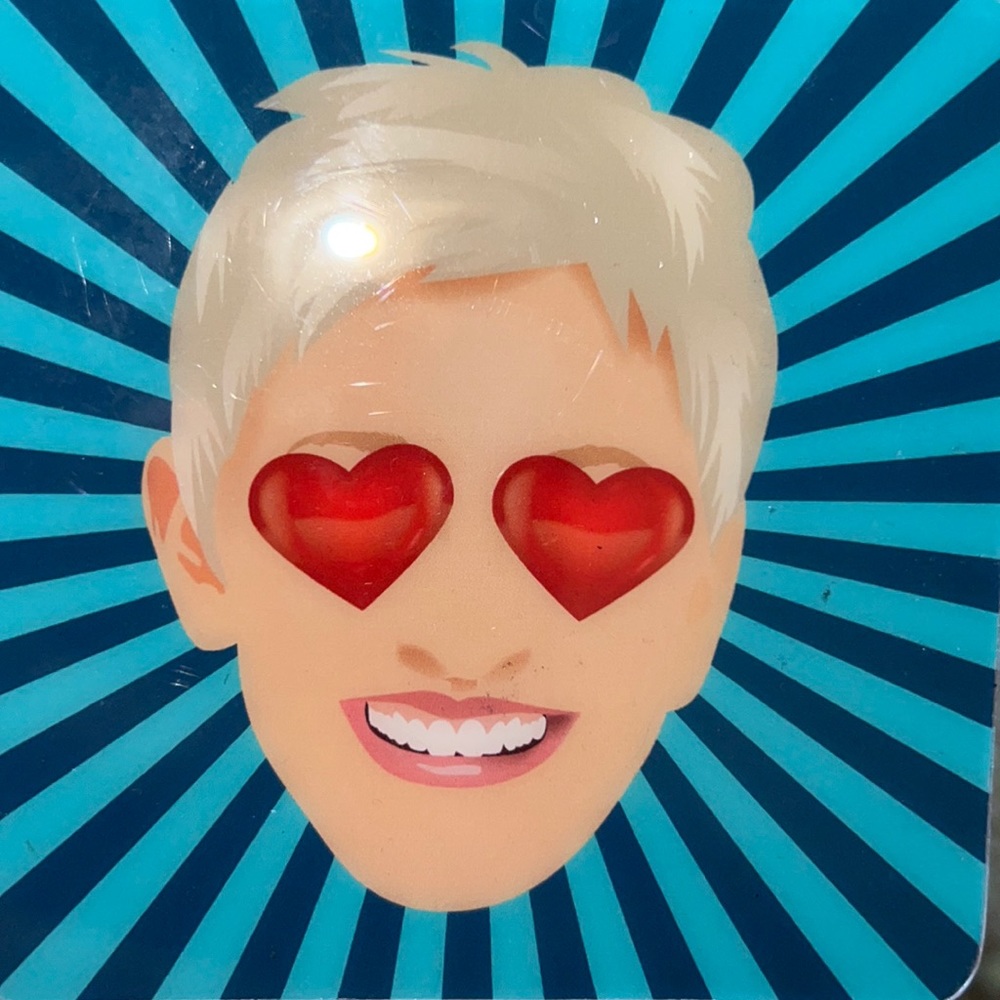 Ellen DeGeneres coaster for tables to say hot drinks on like coffee mugs
